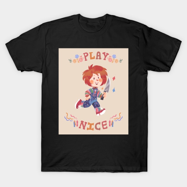 Play Nice 2 T-Shirt by Hkasof